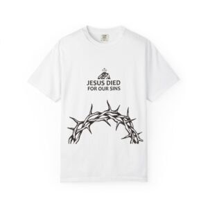 673340024506095567_2048.jpeg Jesus Died for Our Sins – Christian Faith T-Shirt